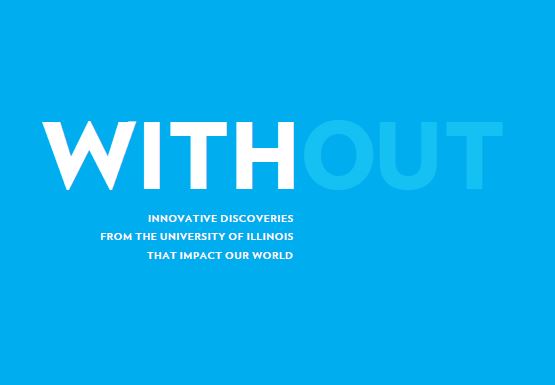 Innovative Discoveries from the University of Illinois at Urbana-Champaign